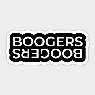 BOOGERS Sticker